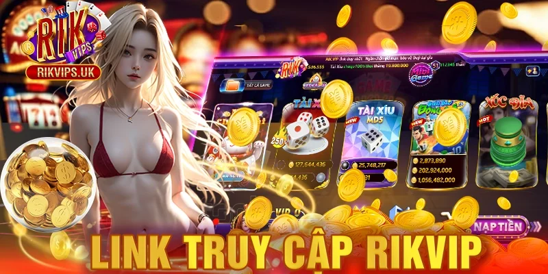 Cập nhật link truy cập Rikvip