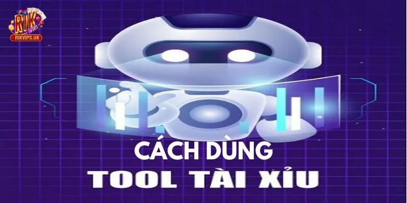 Hướng dẫn dùng tool tài xỉu đúng cách